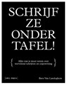 Schrijf ze onder tafel! - Bavo Van Landeghem - 9789463934664