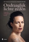 Ondraaglijk lichte zeden - Alexandra Moreels - 9789463938938