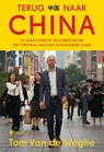 Terug naar China - Tom Van de Weghe - 9789463939607