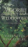 Voorbij het Wederwoud - Valentijn Ringelberg - 9789463967273