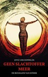 Geen slachtoffer meer - Joyce Van Dommelen - 9789463982498