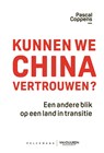 Kunnen we China vertrouwen? - Pascal Coppens - 9789464016918