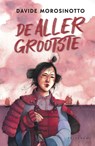 De allergrootste - Davide Morosinotto - 9789464018493