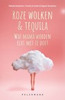 Roze wolken & tequila - Nathalie Berghmans ; Tinneke de Souter ; Dagmar Versmissen - 9789464019698