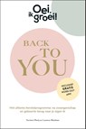 Oei, ik groei! Back To You - Xaviera Plooij ; Laurens Mischner - 9789464041354
