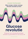 Glucose revolutie - Jessie Inchauspé - 9789464041453
