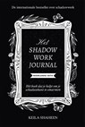 Het Shadow Work Journal - Keila Shaheen - 9789464043150