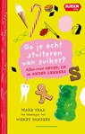 Ga je echt stuiteren van suiker? - Mark Traa - 9789464043341