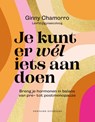 Je kunt er wél iets aan doen - Ginny Chamorro - 9789464044027