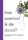 Hoe overleef ik de dood - Bamber Delver - 9789464051292