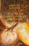 De vergeten ecosysteemdienst van bomen - Karolien Van Diest - 9789464054996