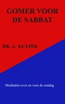 GOMER VOOR DE SABBAT - Abraham Kuyper - 9789464057522