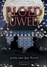 Bloedjuweel - Lotte van den Noort - 9789464060072