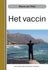 Het vaccin - Diana van Thiel - 9789464064414