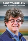 Bart Tommelein - Walter Van den Branden - 9789464077087