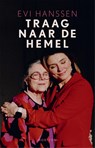 Traag naar de hemel - Evi Hanssen - 9789464103045