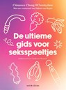 De ultieme gids voor seksspeeltjes - Clémence Chung - 9789464105353