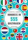 Rondreis in 555 quizvragen - Tim Hartman - 9789464183825