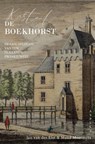 Kasteel de Boekhorst - Jan van der Elst ; Maud Mommers - 9789464249309