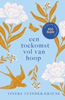 Een toekomst vol van hoop - Tineke Tuinder-Krause - 9789464250909