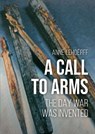 A call to arms - Anne Lehoërff - 9789464261042