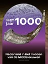 Het jaar 1000 - Annemarieke Willemsen - 9789464262049