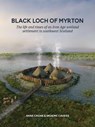 Black Loch of Myrton - Anne Crone ; Graeme Cavers - 9789464264265