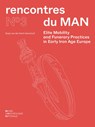 Elite Mobility and Funerary Practices in Early Iron Age Europe -  - 9789464264876