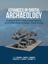 Advances in Digital Archaeology -  - 9789464271362