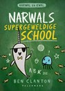 Narwals supergeweldige school - Ben Clanton - 9789464291636