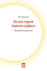 De zon regent koperen spijkers - Bart Plouvier - 9789464340112