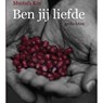 Ben jij liefde - Mustafa Kör - 9789464340341
