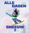 Alle dagen sneeuw - Fleur Pierets ; Rachida Aoulad - 9789464342048