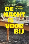 De nacht is voorbij - Evelien De Vlieger - 9789464342765