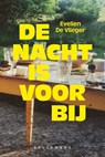 De nacht is voorbij - Evelien de Vlieger - 9789464342772
