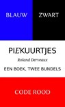 BLAUW ZWART --- CODE ROOD - Roland Derveaux - 9789464350067
