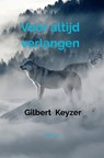 Voor altijd verlangen - Gilbert Keyzer - 9789464351446