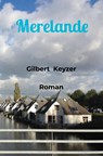Merelande - Gilbert Keyzer - 9789464352177