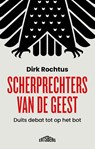 Scherprechters van de geest - Dirk Rochtus - 9789464369076