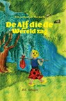 De Alf die de Wereld zag - Daniël Corné Verhagen - 9789464376548