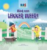 Wat een lekker weer! - Kay Barnham - 9789464390438