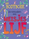 Zo verandert een meisjeslijf - Anita Ganeri - 9789464390964