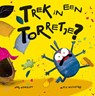 Trek in een torretje? - Karl Newson ; Alex Willmore - 9789464393286