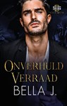 Onverhuld verraad - Bella J. - 9789464406467