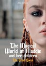 The Magical world of Maddie and her Children 7 - Attie Dotinga - 9789464432541