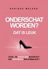 Onderschat worden? Dat is leuk - Danique Melsen - 9789464481068
