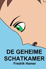 De geheime schatkamer - Fredrik Hamer - 9789464484052