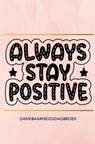 Dankbaarheidsdagboek: positief leren denken - Ultimate Law Of Attraction Books - 9789464484410