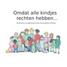 Omdat alle kindjes rechten hebben... - Femke Beeloo-Planken - 9789464484786