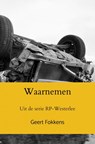 Waarnemen - Geert Fokkens - 9789464485639